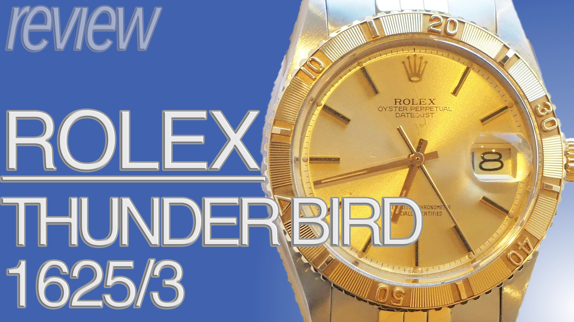 ロレックス サンダーバード Ref.1625/3 とは｜特徴・スペック・価格など